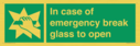 in-case-of-emergency-break-glass-to-open~